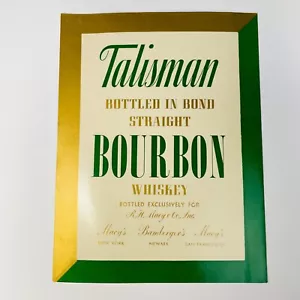 Talisman Straight Bourbon Whiskey Label Bottled in Bond NY NJ CA Exclusive Macys - Picture 1 of 4