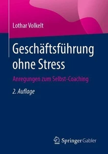 Dirección de negocios sin estrés: sugerencias para el auto-coaching de Lothar Volkelt (Ge - Imagen 1 de 1