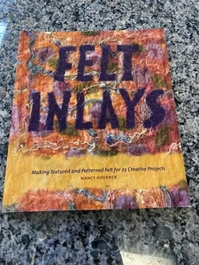 Felt Inlays-23 Creative Projects by Nancy Hoerner - Picture 1 of 6