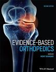 Evidence-Based Orthopedics, Second Edition by Mohit Bhandari (Hardcover, 2021)