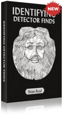 IDENTIFYING DETECTOR FINDS - METAL DETECTING BOOK  - Image 1 of 4