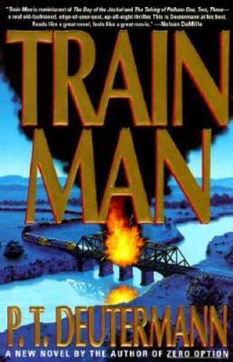 Trainman - Hardcover By Deutermann, Peter T. ...