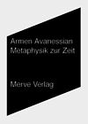 Avanessian,Metaphysik z.Zt Armen Avanessian