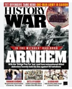 History Of War Magazine (UK) Issue 137 / ARNHEM - Picture 1 of 3