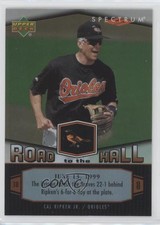 2007 Upper Deck Spectrum Cal Ripken Jr Road to the Hall Cal Ripken Jr #CR90 HOF