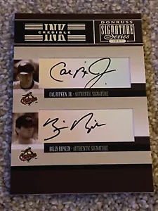 2005 DONRUSS SIGNATURE SERIES INK CREDIBLE CAL RIPKEN JR BILLY RIPKEN DUAL AUTO! - Picture 1 of 2
