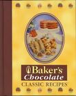 Bakers Chocolate Classic Recipes, Publications International, Good Condition, IS