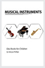 Glorya Phillips Musical Instruments (Paperback) Edu Books for Children