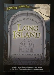 GHOSTLY TALES OF LONG ISLAND by Rachel Kempster Barry (2020, TRADE PAPERBACK) - Picture 1 of 1
