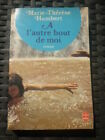 Marie-Thérèse Humbert: A l'autre bout de moi /Le livre de poche -1981
