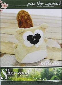 McKay Manor Musers Sewing Pattern: Pip the Squirrel - Cute 6 inch Stuffed Animal - Picture 1 of 1