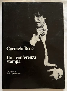 Carmelo Bene una conferenza stampa La Società dello Spettacolo 1985 ottima copia - Picture 1 of 11