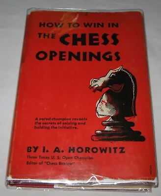 How to Win in the Chess Openings by I.A. Horowitz: 9780307828286 |  : Books