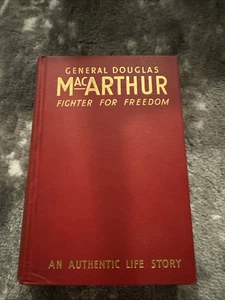 GENERAL DOUGLAS MACARTHUR Fighter for Freedom Francis Trevelyan Miller 1942——5 - Picture 1 of 4