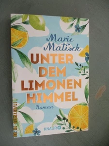 Unter dem Limonenhimmel von Marie Matisek - Bild 1 von 1