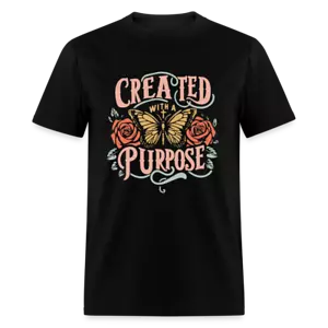 Created with a Purpose T-Shirt (Religious Design, Christianity, Faith) - Picture 1 of 58