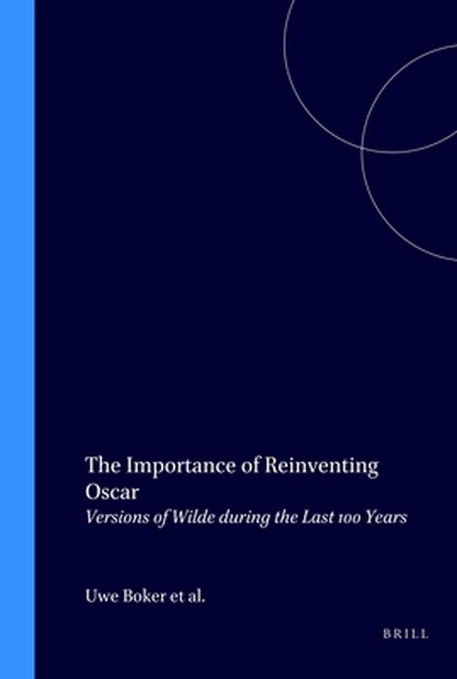 The Importance of Reinventing Oscar: Versions of Wilde during the Last 100 Years - Image 1 of 1