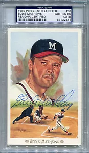 EDDIE MATHEWS Signed Slabbed Perez Steele Celebration Postcard HOF GAI & PSA/DNA - Picture 1 of 2