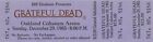 Grateful Dead Unused Ticket 12 29 1985 Oakland Coliseum Garcia Weir Mint