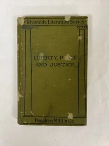 Riverside Literature Liberty, Peace & Justice Houghton Mifflin Co 1918 HC - Picture 1 of 13
