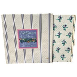 Wildflowers Across America 1988 1st Ed. Signed By First Lady Bird Johnson Book - Bild 1 von 15