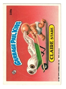1986 TOPPS GARBAGE PAIL KIDS SERIES 6 CLAIRE STARE #229A SEE SCANS FOR GRADE - Imagen 1 de 2