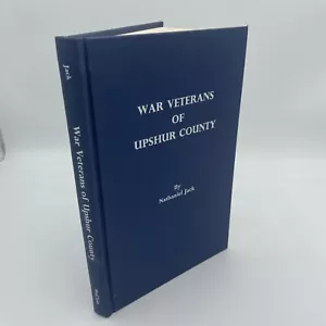 Wv History War Veterans of Upshur Co Nathaniel Jack 1988 McLain Printing - Imagen 1 de 9