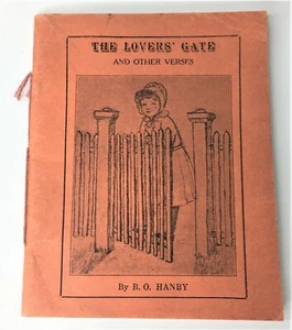 RARE The Lovers' Gate and other Verses by B.O. Hanby 1931 First Edition - Imagen 1 de 12