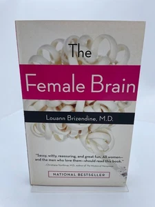 The Female Brain by Louann Brizendine (2007, PB) SIGNED, 1st Printing - Imagen 1 de 7