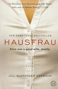 Hausfrau : A Novel by Jill Alexander Essbaum (2015 Paperback) - Picture 1 of 2