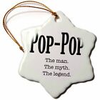 3dRose Pop-Pop the man the myth the legend 3 inch Snowflake Porcelain Ornament