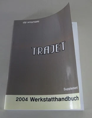 Manual De Taller Hyundai Trajet Tipo FO Suplemento 2004 Años 1999-2004 - Imagen 1 de 4