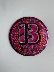 13 Today Pink Girl Birthday Badge Party Supplies - Picture 1 of 2