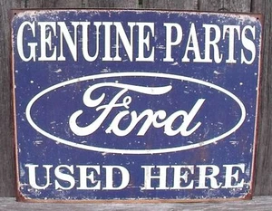 Sign Ford Genuine Parts Used Here Vintage Collectible New Metal 12 1/2x16 inches - Picture 1 of 4