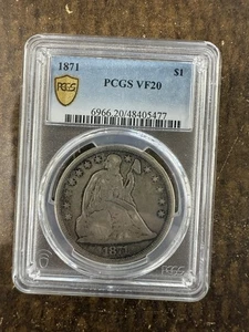 1871 SEATED LIBERTY DOLLAR ~ SCHÖNE FETTE PCGS SS20! - Bild 1 von 4