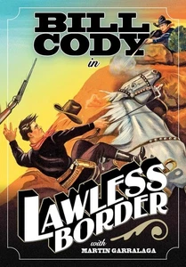 Lawless Border (DVD) Martin Garalaga Bill Cody Molly O'Day (US IMPORT) - Picture 1 of 2