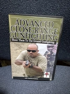 Advanced Close-Range Gunfighting: Shoot Them to the Ground DVD W/ Gabriel Suarez - Picture 1 of 3