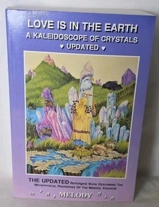 Love Is in the Earth: A Kaleidoscope of Crystals: The Reference - Foto 1 di 4