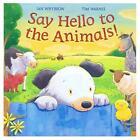 Say Hello to the Animals By Ian Whybrow