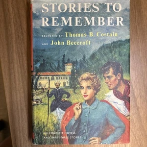 Stories To Remember Six Complete Novels & Thirty-Three Stories Volume II 1956 - Picture 1 of 13