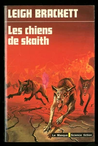 Le Masque science fiction 63 ★ Leigh Brackett - les chiens de skaith ★ 1977 - Picture 1 of 2