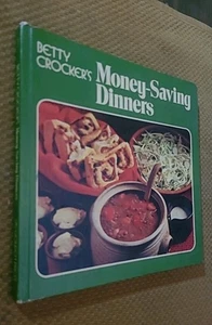 Money Saving Dinners, Betty Crocker (1974, Hardcover) VTG - Picture 1 of 10