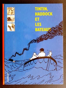 TINTIN, HERGÉ: Tintin, Haddock et les bateaux dans l'oeuvre d'Hergé - Imagen 1 de 3