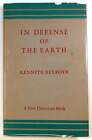 Kenneth Rexroth / In Defense of the Earth 1st Edition 1956