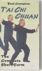 PAUL CROMPTON T'AI CHI CHUAN THE COMPLETE SHORT FORM VHS VIDEO