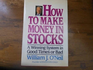 How to Make Money in Stocks : A Winning System in Good Times or Bad by... - Picture 1 of 3