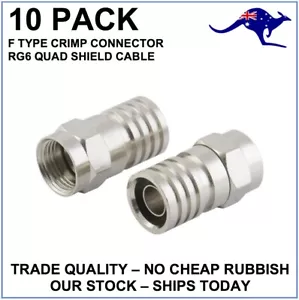 10pk F-Type RG6 Crimp Connectors for Coaxial TV Antenna Foxtel Cable - Picture 1 of 1