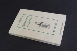 (73) L'éducation d'Adeline Béatrice Frey Les aphrodisiaques Sabine Fournier - Picture 1 of 3