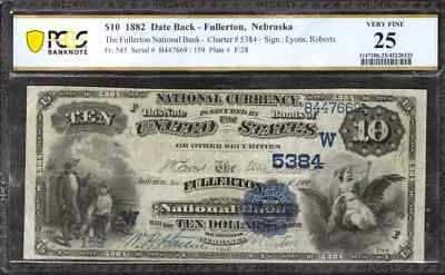 1882 $10 FULLERTON NATIONAL BANKNOTE CURRENCY FR.545 NEBRASKA PCGS 25 VF (669) - Image 1 of 2