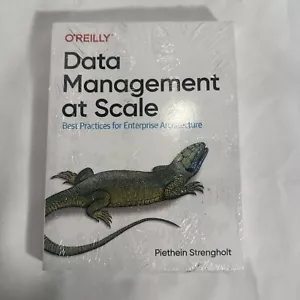 Data Management at Scale: Best Practices for Enterprise Architecture - Picture 1 of 2
